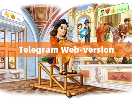 Telegram Web-version