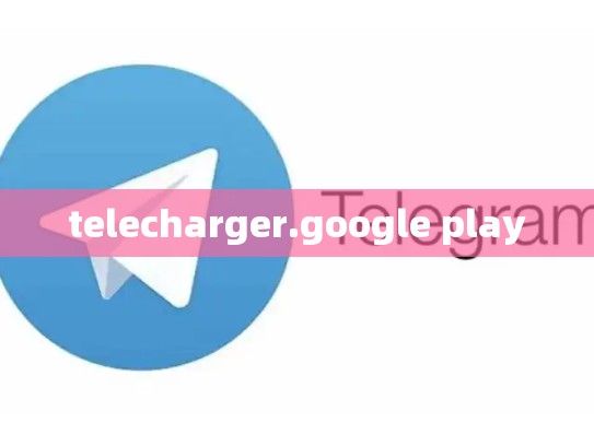 telecharger.google play
