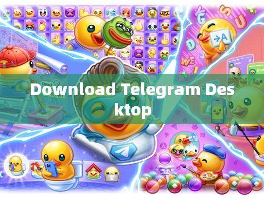 Download Telegram Desktop