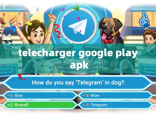 telecharger google play apk