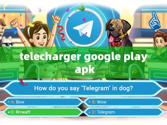 telecharger google play apk