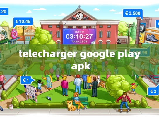 telecharger google play apk