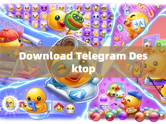 Download Telegram Desktop