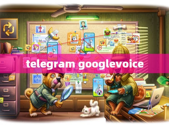 telegram googlevoice