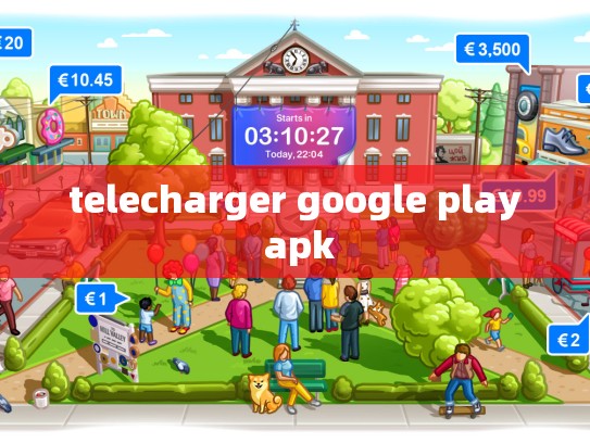 telecharger google play apk