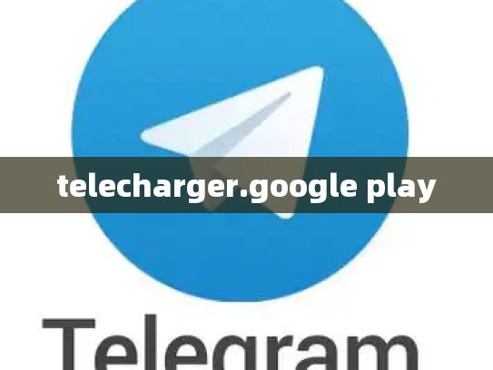telecharger.google play