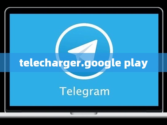 telecharger.google play