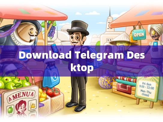 Download Telegram Desktop