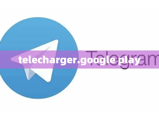 telecharger.google play