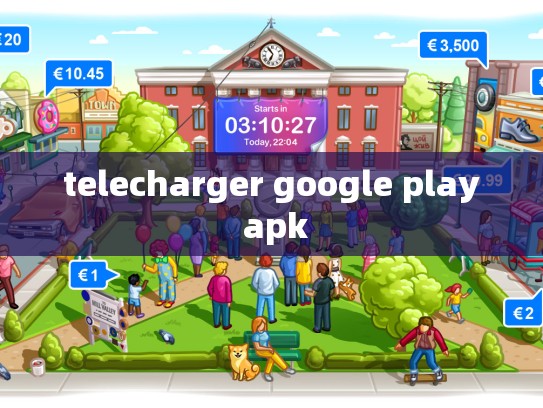 telecharger google play apk