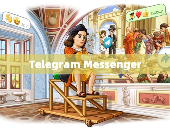 Telegram Messenger