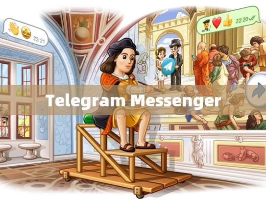 Telegram Messenger