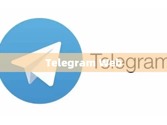 Telegram Web