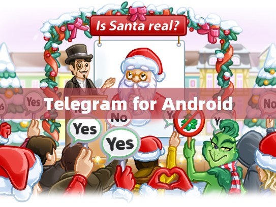 Telegram for Android