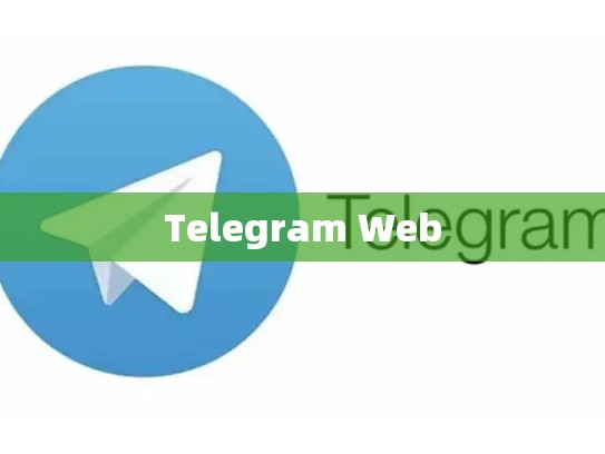 Telegram Web