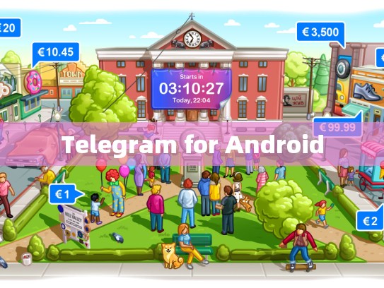 Telegram for Android