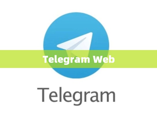 Telegram Web