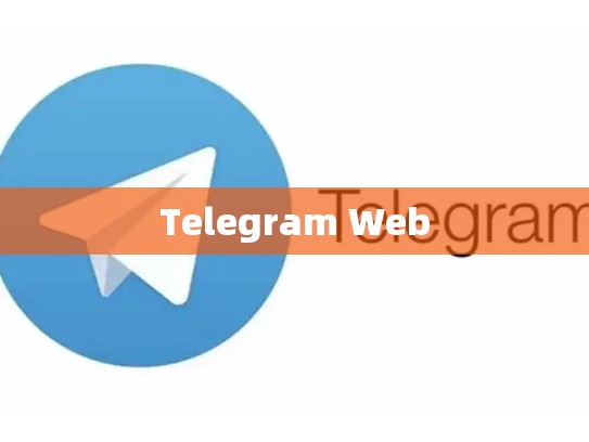 Telegram Web