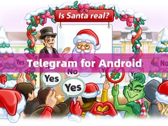Telegram for Android