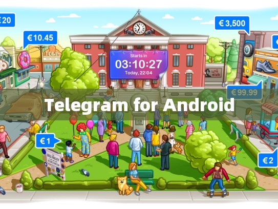 Telegram for Android
