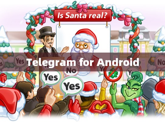Telegram for Android