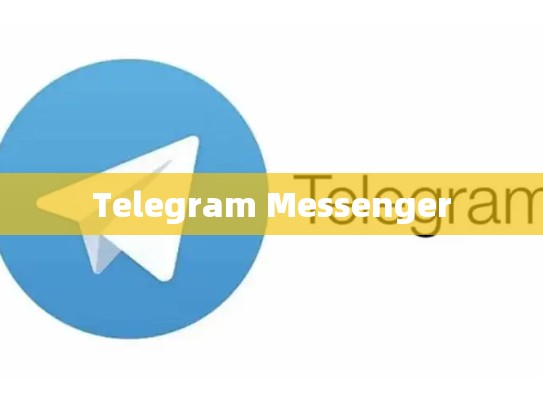Telegram Messenger