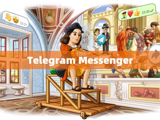 Telegram Messenger