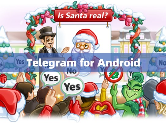 Telegram for Android