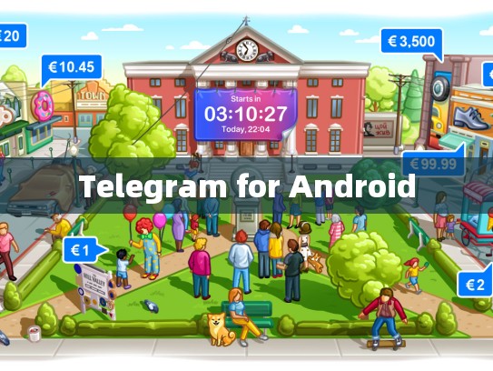 Telegram for Android