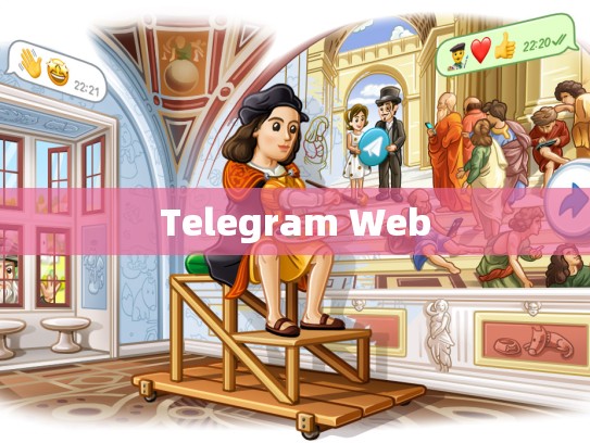 Telegram Web