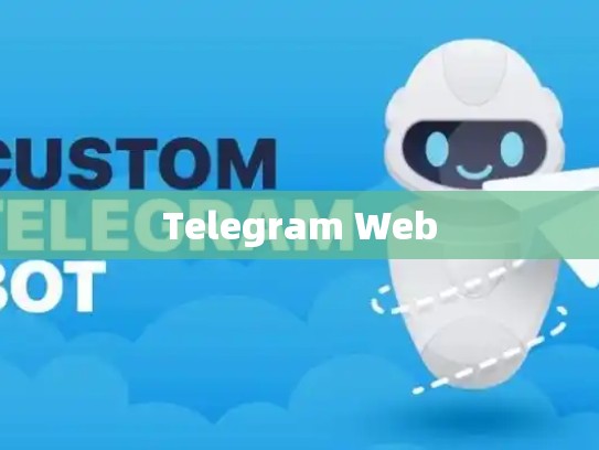 Telegram Web