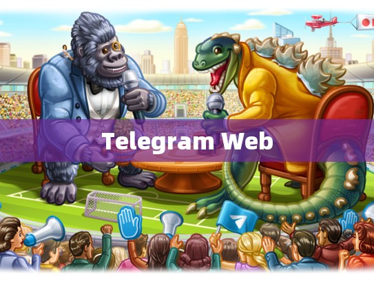 Telegram Web