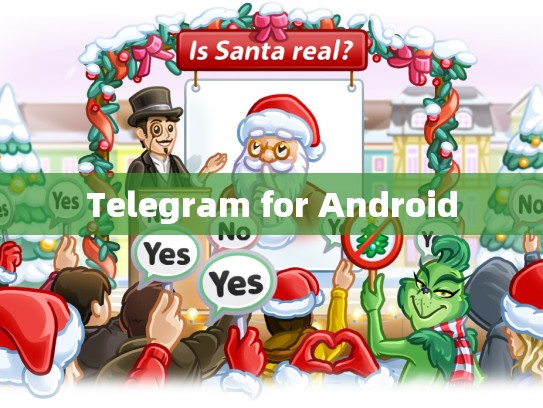 Telegram for Android