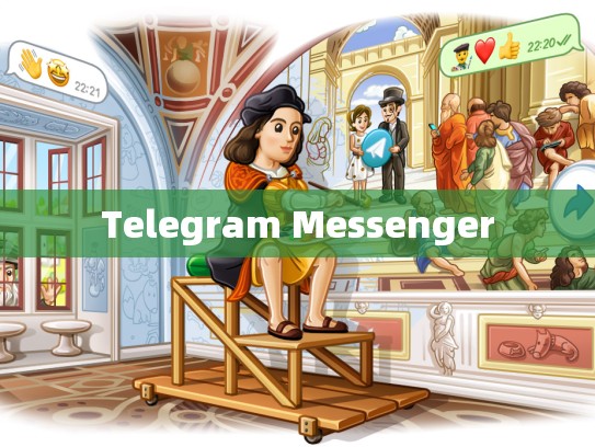 Telegram Messenger