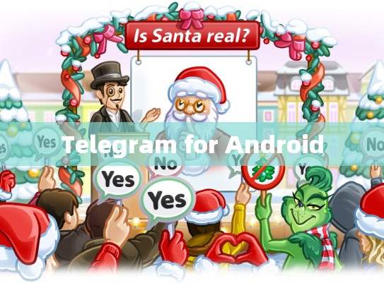 Telegram for Android