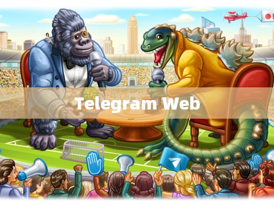 Telegram Web