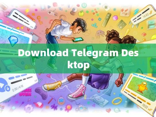 Download Telegram Desktop