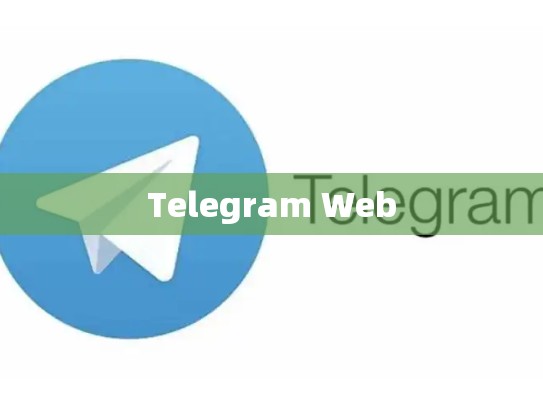 Telegram Web