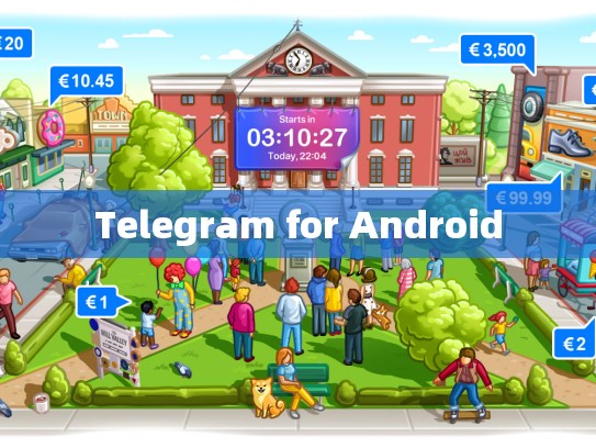 Telegram for Android