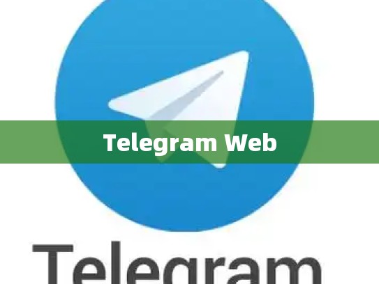 Telegram Web