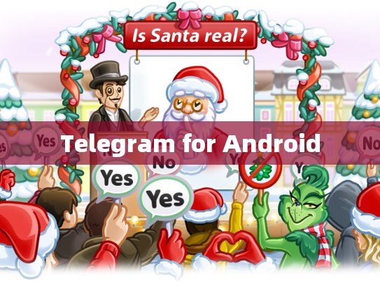 Telegram for Android
