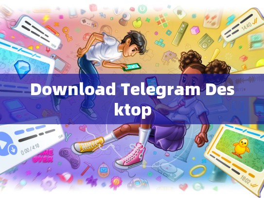 Download Telegram Desktop