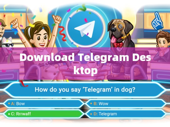 Download Telegram Desktop