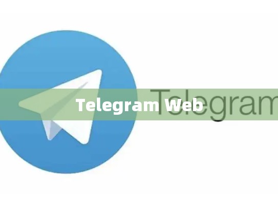 Telegram Web