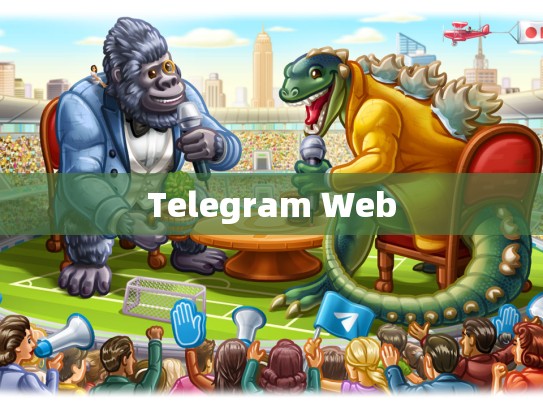 Telegram Web