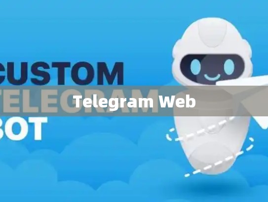 Telegram Web