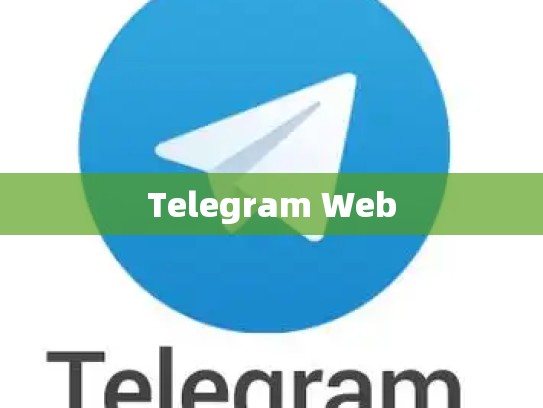 Telegram Web