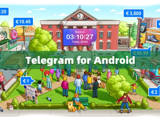 Telegram for Android