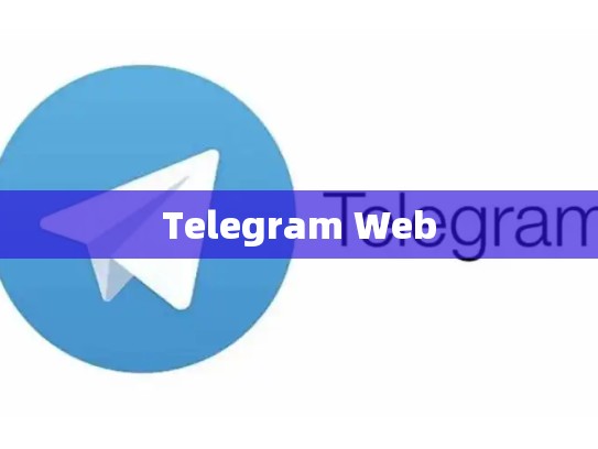 Telegram Web
