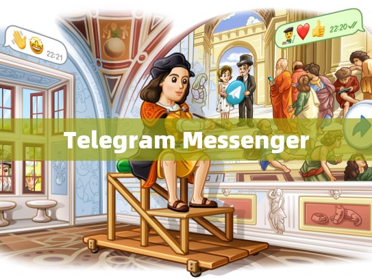 Telegram Messenger